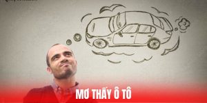 Mơ Thấy Ô Tô - Tìm Kiếm Điềm Báo Và Con Số May Mắn
