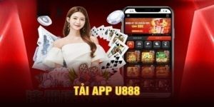 Tải App U888 - Đột Phá Thiên Đường Giải Trí Trực Tuyến