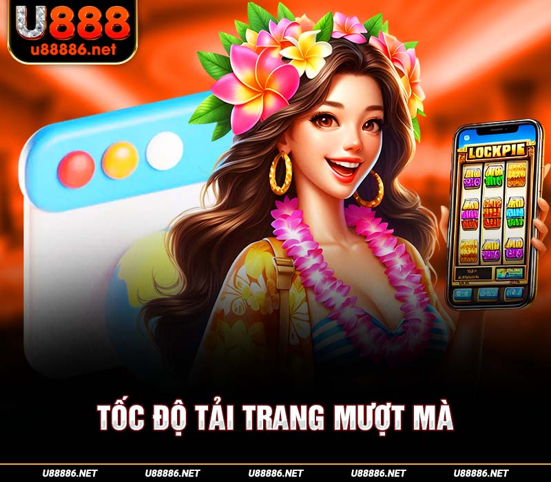 Tốc độ tải trang mượt mà